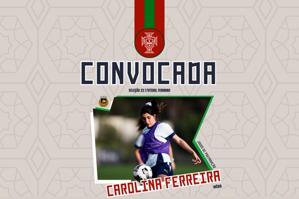 Ana Carolina Ferreira convocada para a Seleção Nacional Sub-23